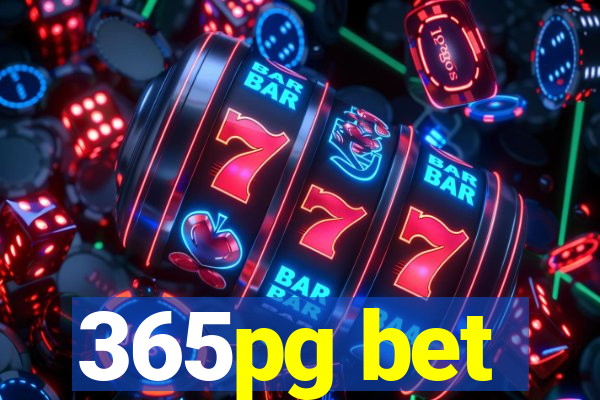 365pg bet