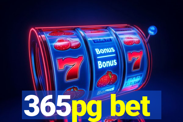 365pg bet