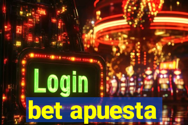 bet apuesta