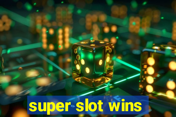 super slot wins