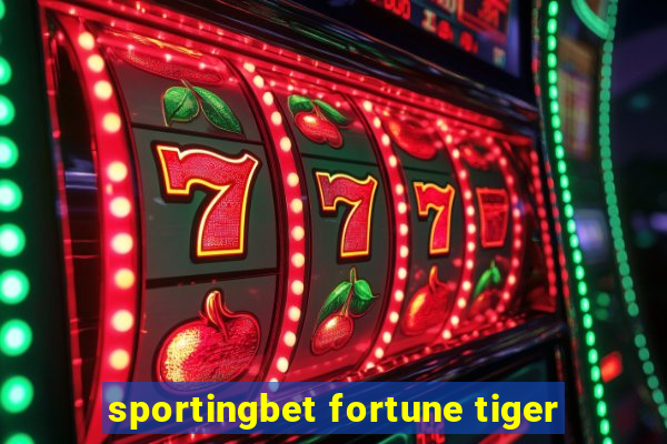 sportingbet fortune tiger