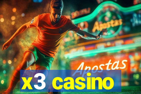 x3 casino