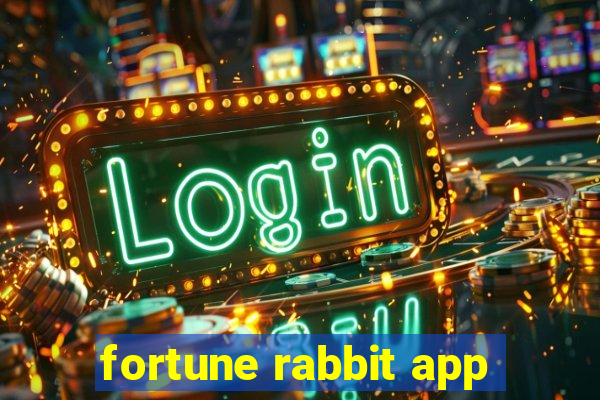 fortune rabbit app