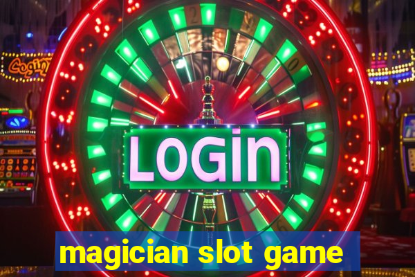 magician slot game