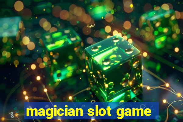 magician slot game