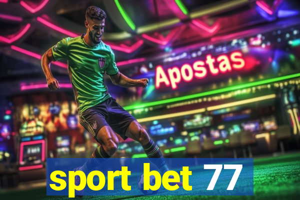 sport bet 77