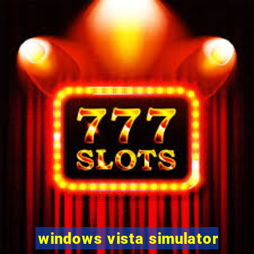 windows vista simulator