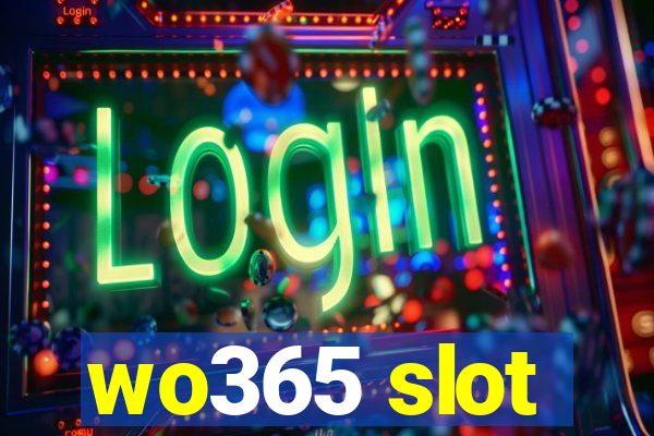 wo365 slot