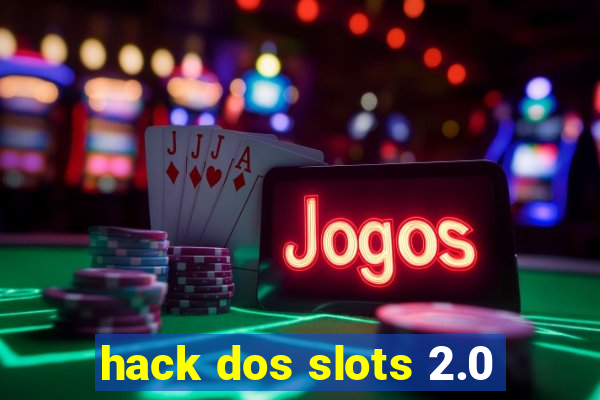 hack dos slots 2.0