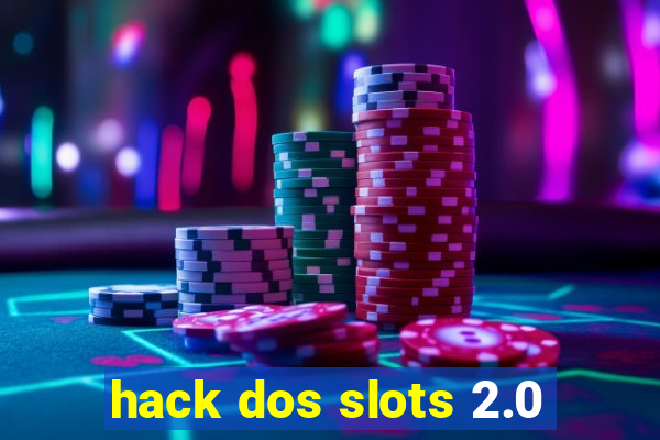 hack dos slots 2.0