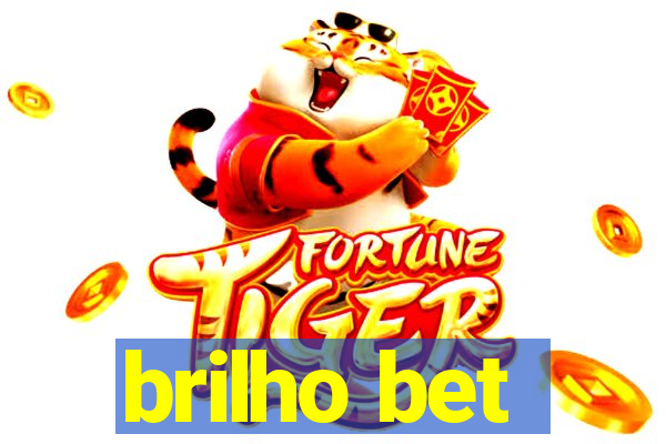 brilho bet