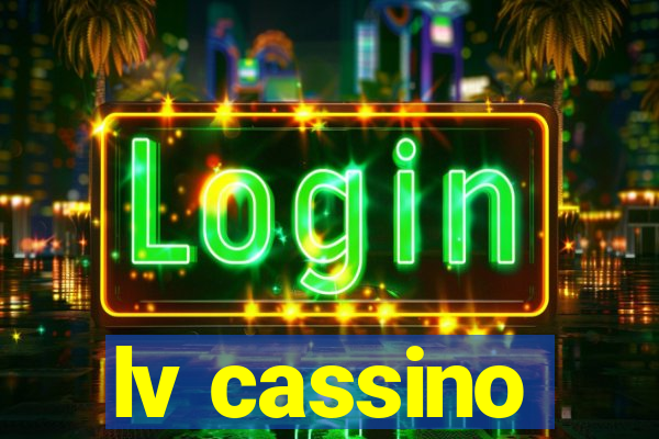 lv cassino