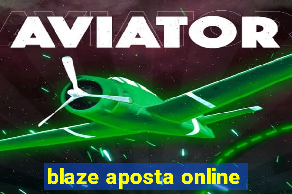 blaze aposta online