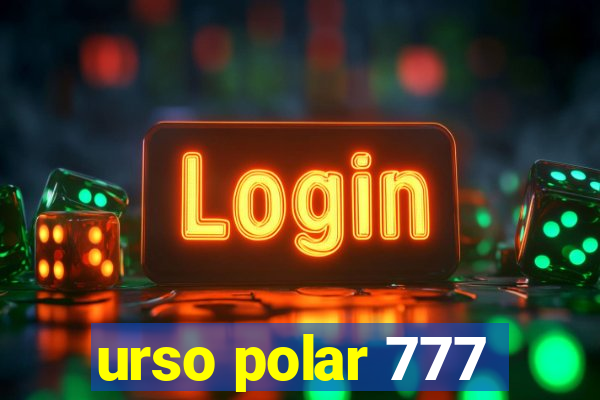 urso polar 777