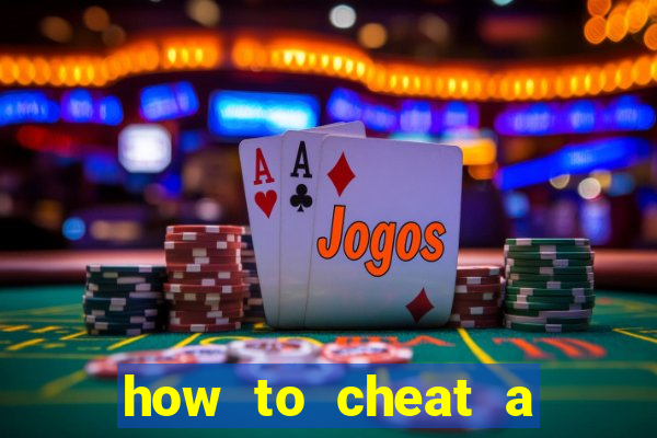 how to cheat a slot machine