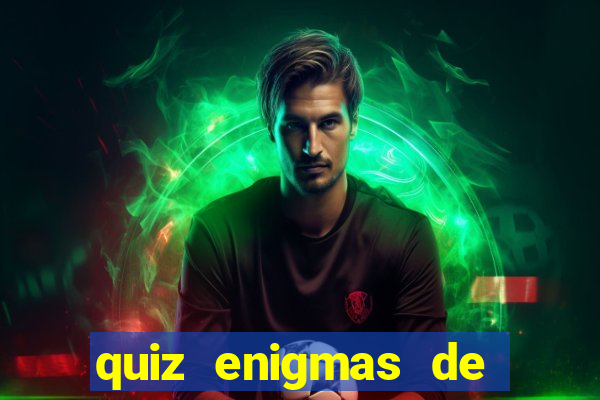 quiz enigmas de detetive enigmas de detetive com resposta