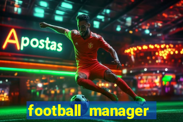 football manager 2019 fm scout