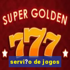 servi?o de jogos