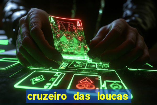 cruzeiro das loucas filme completo dublado download