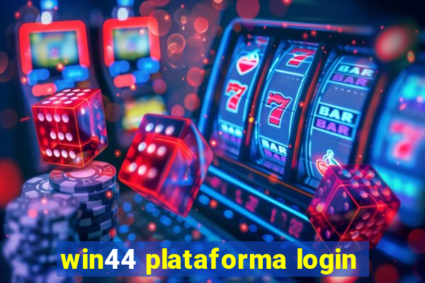 win44 plataforma login