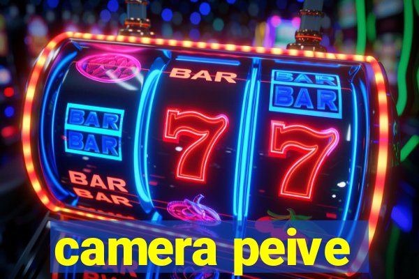 camera peive