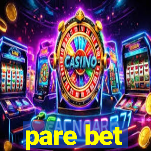 pare bet