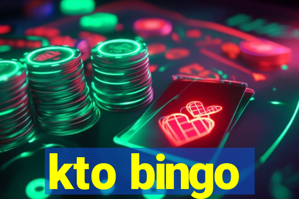 kto bingo