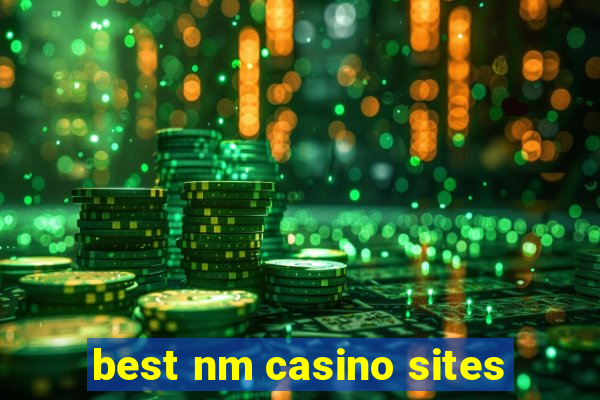 best nm casino sites