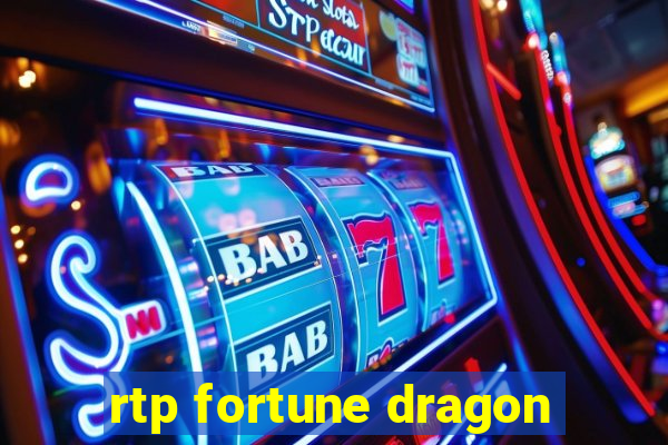 rtp fortune dragon