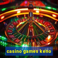 casino games keno