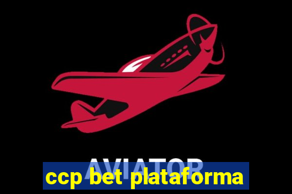 ccp bet plataforma