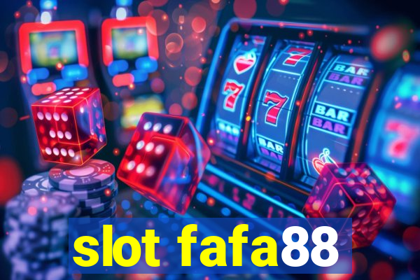 slot fafa88