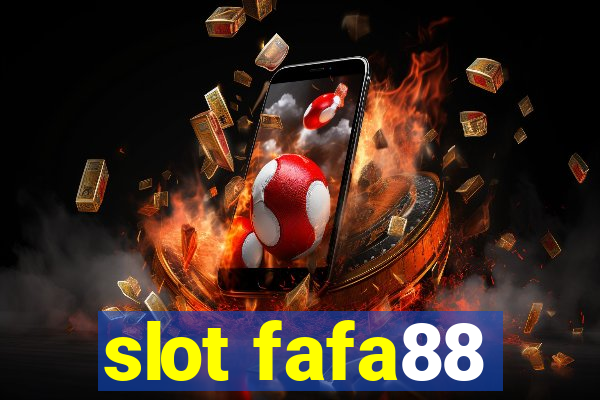 slot fafa88