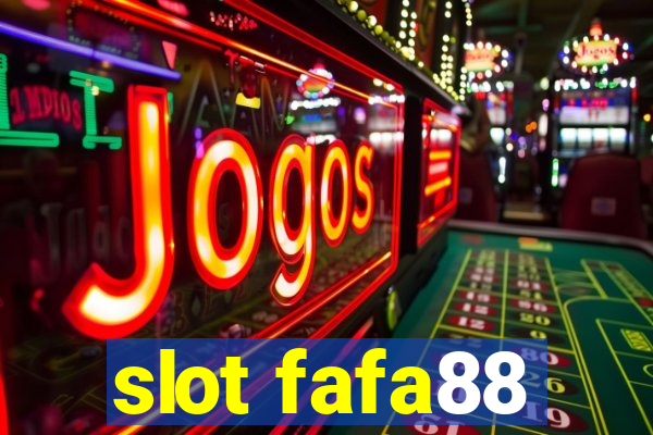 slot fafa88