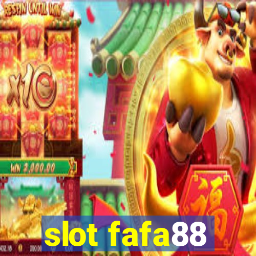 slot fafa88