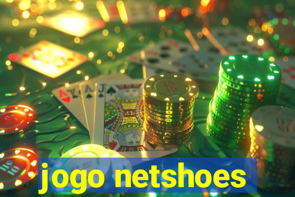 jogo netshoes