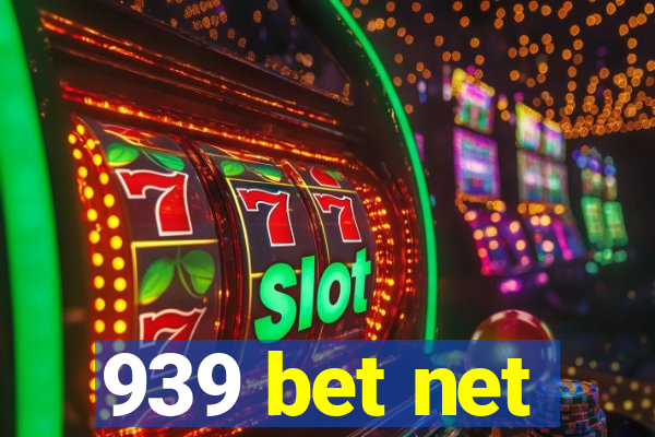 939 bet net