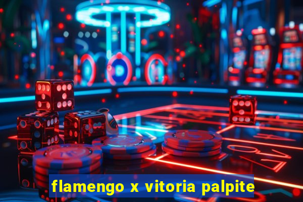 flamengo x vitoria palpite