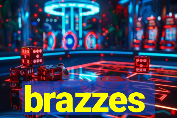 brazzes