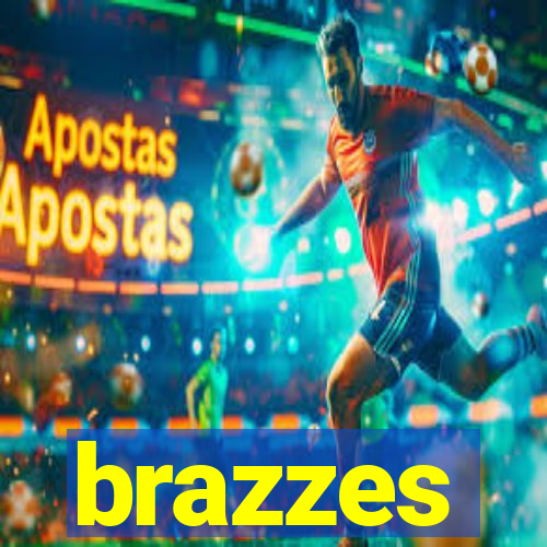 brazzes