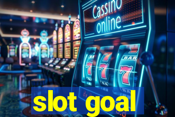 slot goal