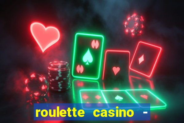 roulette casino - lucky wheel