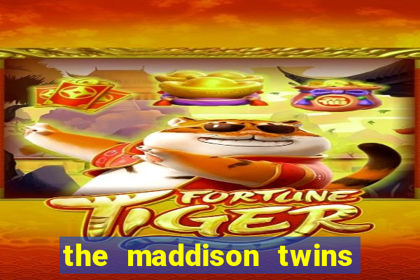 the maddison twins onlyfans free