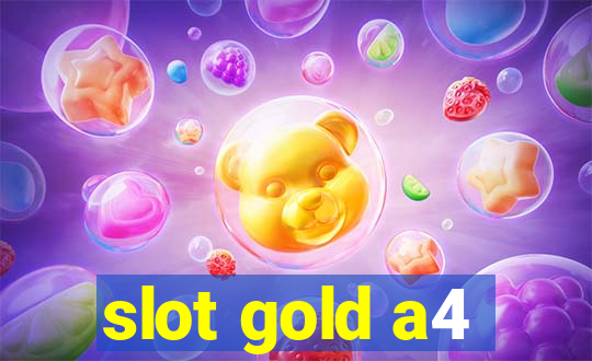 slot gold a4