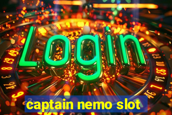 captain nemo slot