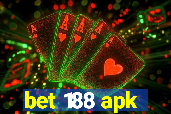 bet 188 apk