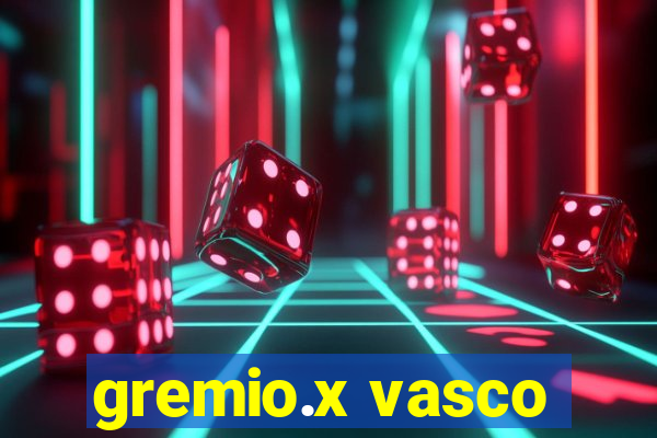 gremio.x vasco