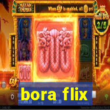 bora flix