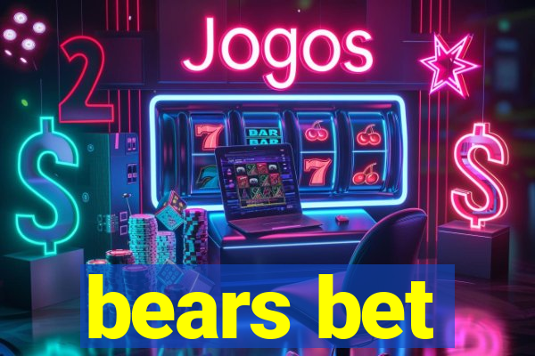 bears bet