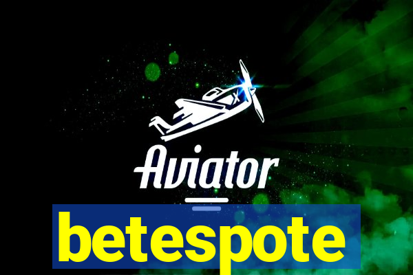 betespote